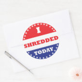 Ik heb vandaag geshredderd ronde sticker (Envelop)