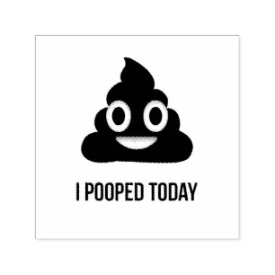 Ik heb vandaag Poo Emoji Zelfinktende Stempel