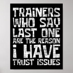 Ik heb vertrouwensproblemen - Health Fitness Train Poster