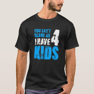 Ik heb vier Kinderen en een vrouw vader Papa Poppe T-shirt