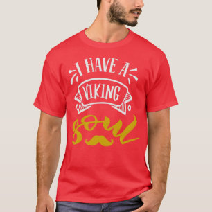 Ik heb Viking Soul 1 T-shirt