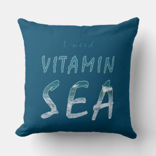 Ik heb Vitamine Zee Blue Ocean Quote nodig Kussen