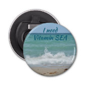 Ik heb vitamine Zee kuststrand nodig Button Flesopener (Voorkant)