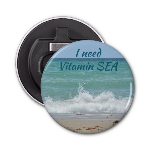 Ik heb vitamine Zee kuststrand nodig Button Flesopener (Voorkant)