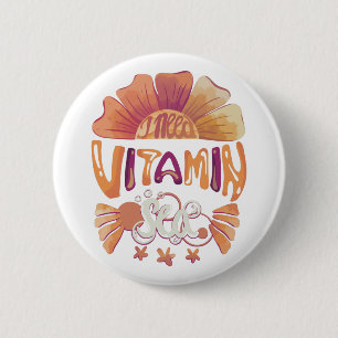 Ik heb vitamine-Zee nodig - Sunset Edition Ronde Button 5,7 Cm