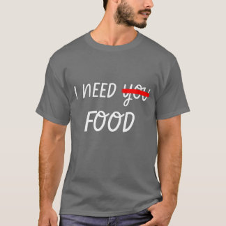 Ik heb voedsel ontwerp meisje t-shirt