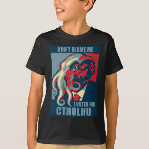 Ik heb voor Cthulhu gestemd. T-shirt
