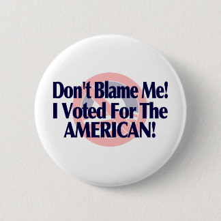 Ik heb voor de Amerikanen gestemd. Ronde Button 5,7 Cm
