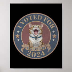 Ik heb voor haar gestemd Kamala Harris, de kat dam Poster
