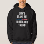 Ik heb voor Trump gestemd. Hoodie (Voorkant)