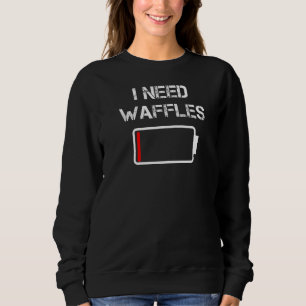 Ik heb Waffles Pancakes Breakfast Brunch Waffles n Trui
