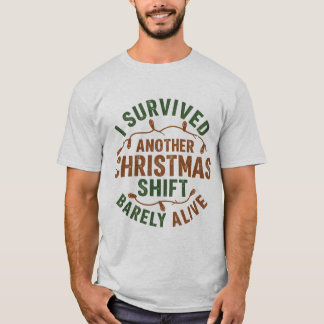Ik heb weer een kerst in het klaslokaal overleefd t-shirt