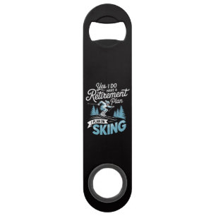 Ik Heb Wél Een Pensioenplan - Ski Liefhebber Speed Flessenopener