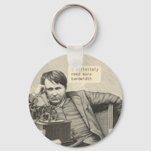 Ik heb zeker meer bandbreedte nodig sleutelhanger