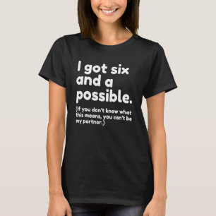 Ik heb zes en een mogelijk grappig kaartspel Spade T-shirt
