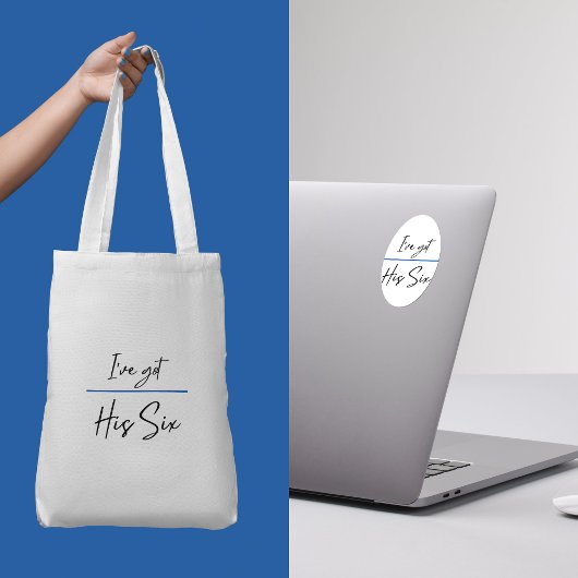 Ik heb zijn zes" Canvas tas