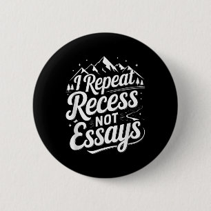 Ik Herhaal Pauze Niet Essays _1 Ronde Button 5,7 Cm