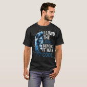 Ik hield van de leeuwen voordat het cool was t-shirt (Voorkant volledig)