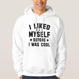Ik hield van mezelf hoodie