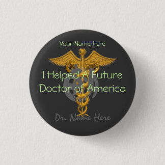 Ik hielp een toekomstige arts van Amerika $ 1 dona Ronde Button 3,2 Cm