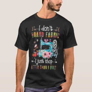 Ik hoed geen stof die ik gewoon sneller koop dan i t-shirt