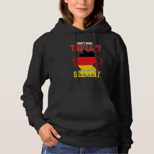 Ik hoef alleen maar naar Duitsland te gaan Hoodie