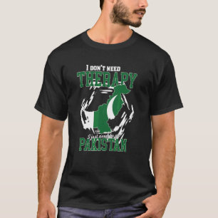 Ik hoef alleen maar naar Pakistan te gaan T-shirt