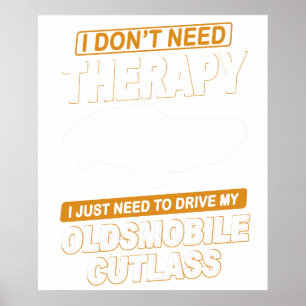 IK HOEF GEEN THERAPIE Oldsmobile Cutlass 1970 Poster