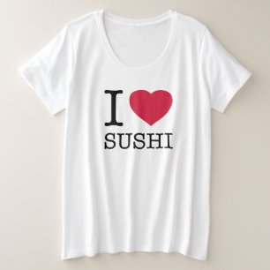 IK HOEF VAN SUSHI GROTE MAAT T-SHIRT