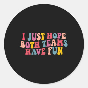 Ik hoop alleen maar dat beide teams hebben gefaald ronde sticker