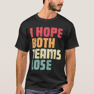 Ik hoop dat beide ploegen het Amerikaanse Football T-shirt