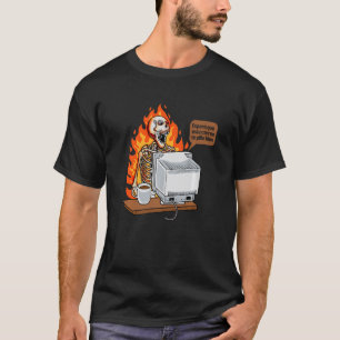 Ik hoop dat deze e-mail je goed vindt in Halloween T-shirt