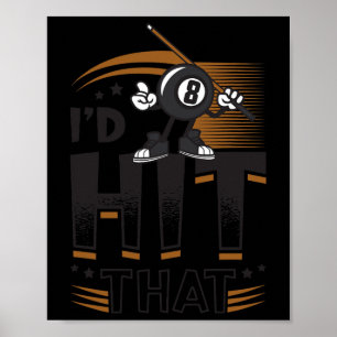 Ik hoop dat die pool Billiards Poster