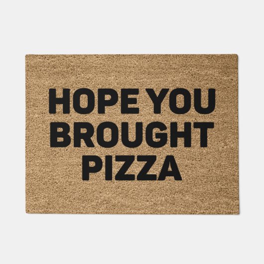 Ik hoop dat je Pizza hebt meegenomen Deurmat (Voorkant)