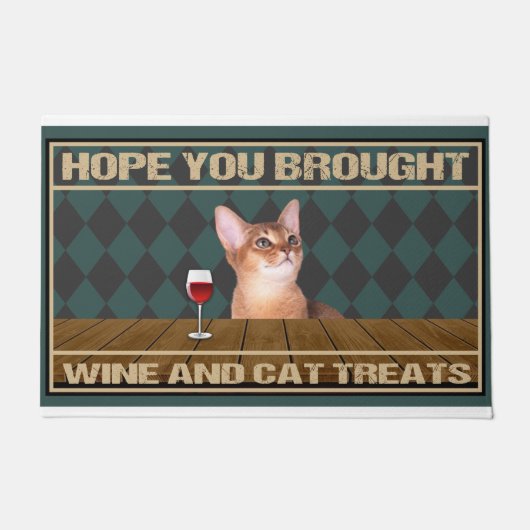 Ik hoop dat je wijn en kattenlekkernijen hebt meeg deurmat (Voorkant)