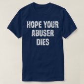 Ik hoop dat je woeker overlijdt t-shirt (Design voorkant)