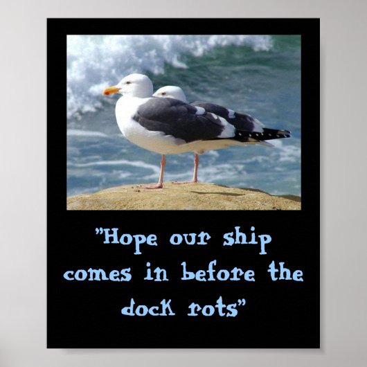 "Ik hoop dat ons schip binnenkomt..." Poster (Voorkant)
