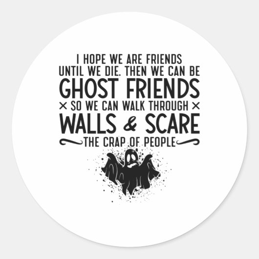 Ik hoop dat we vrienden zijn van Hunter Paranormal Ronde Sticker (Voorkant)