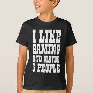 IK HOOP VAN GAMEN EN MISSCHIEN 3 MENSEN MET T-Shir T-shirt