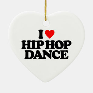 IK HOOP VAN HIP HOP DANCE KERAMISCH ORNAMENT