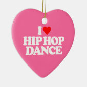 IK HOOP VAN HIP HOP DANCE KERAMISCH ORNAMENT (Rechts)