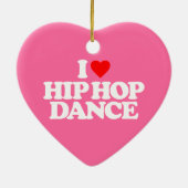 IK HOOP VAN HIP HOP DANCE KERAMISCH ORNAMENT (Achterkant)