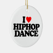 IK HOOP VAN HIPHOP DANCE KERAMISCH ORNAMENT (Rechts)