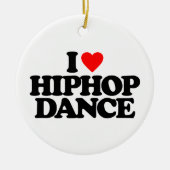 IK HOOP VAN HIPHOP DANCE KERAMISCH ORNAMENT (Voorkant)