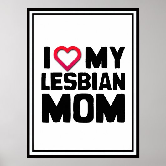 IK HOOP VAN MIJN LESBIAANSE MOM POSTER (Voorkant)