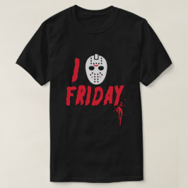 IK HOOP VAN VRIJDAGEN HORROR FAN T-SHIRT