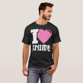 Ik hoor Anime ik hou van Anime T-shirt (Voorkant volledig)