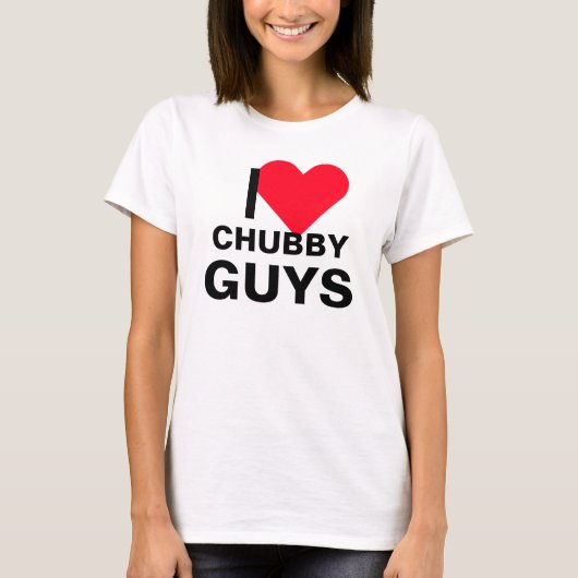 Ik hoor Chubby-jongens T-shirt (Voorkant)