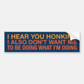 ik hoor dat je het leuk vindt bumpersticker (Voorkant)