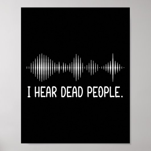 Ik hoor dode mensen spookjagen op paranormale EVP  Poster (Voorkant)